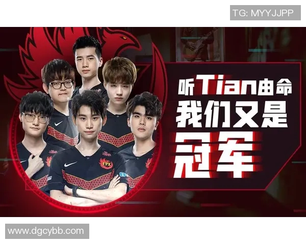 英雄联盟深度解析：揭示FPX战队背后的团队协作秘密与成功之道